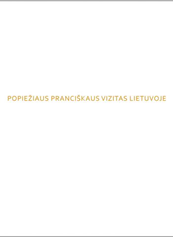Popiežiaus Pranciškaus vizitas Lietuvoje (nuotraukų albumas)